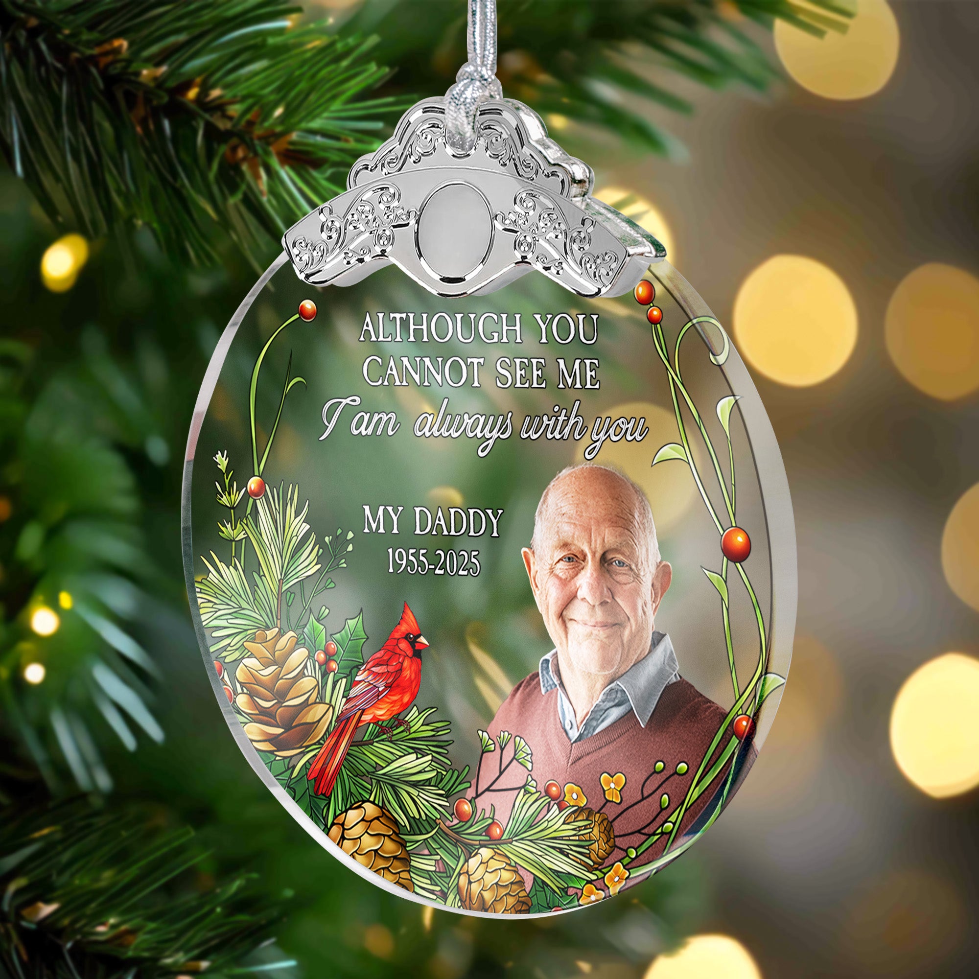 Although You Cannot See Me I'm Always With You - Personalized Glass Photo Ornament With Silver Cap