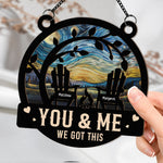 Anniversary-Gift-You-_-Me-We-Got-This-2-Personalized-Window-Hanging-Suncatcher-Ornament2