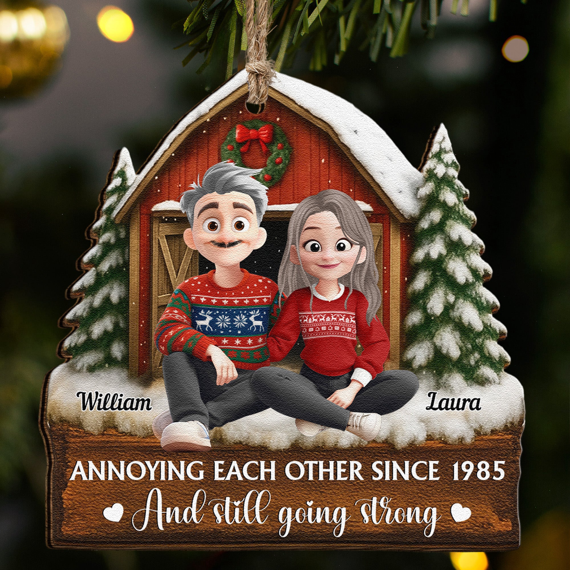 Annoying Each Other Since & Still Going Strong - Personalized Wooden Ornament