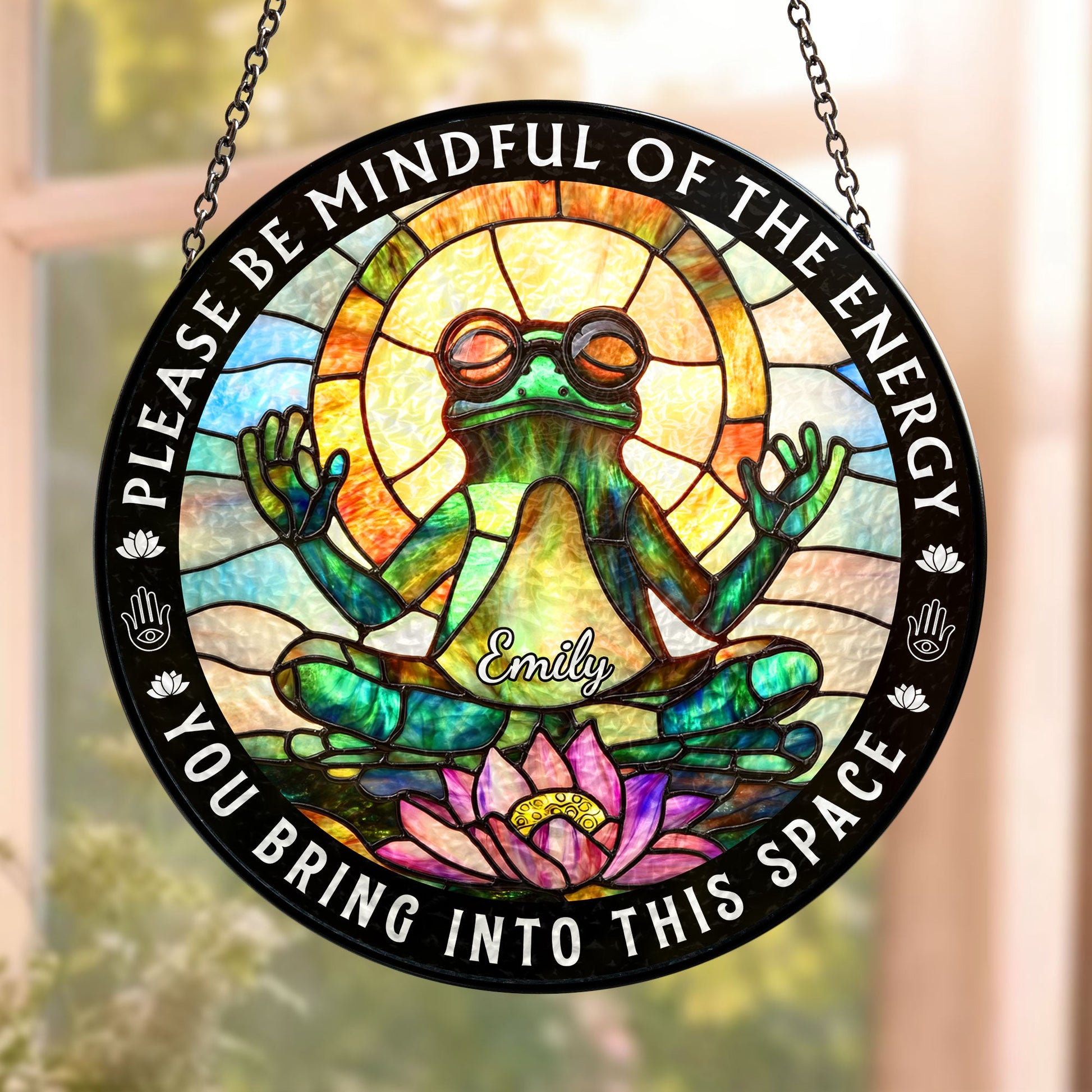 Be-Mindful-Of-The-Energy-Personalized-Stained-Glass-Window-Hanging-Suncatcher_1