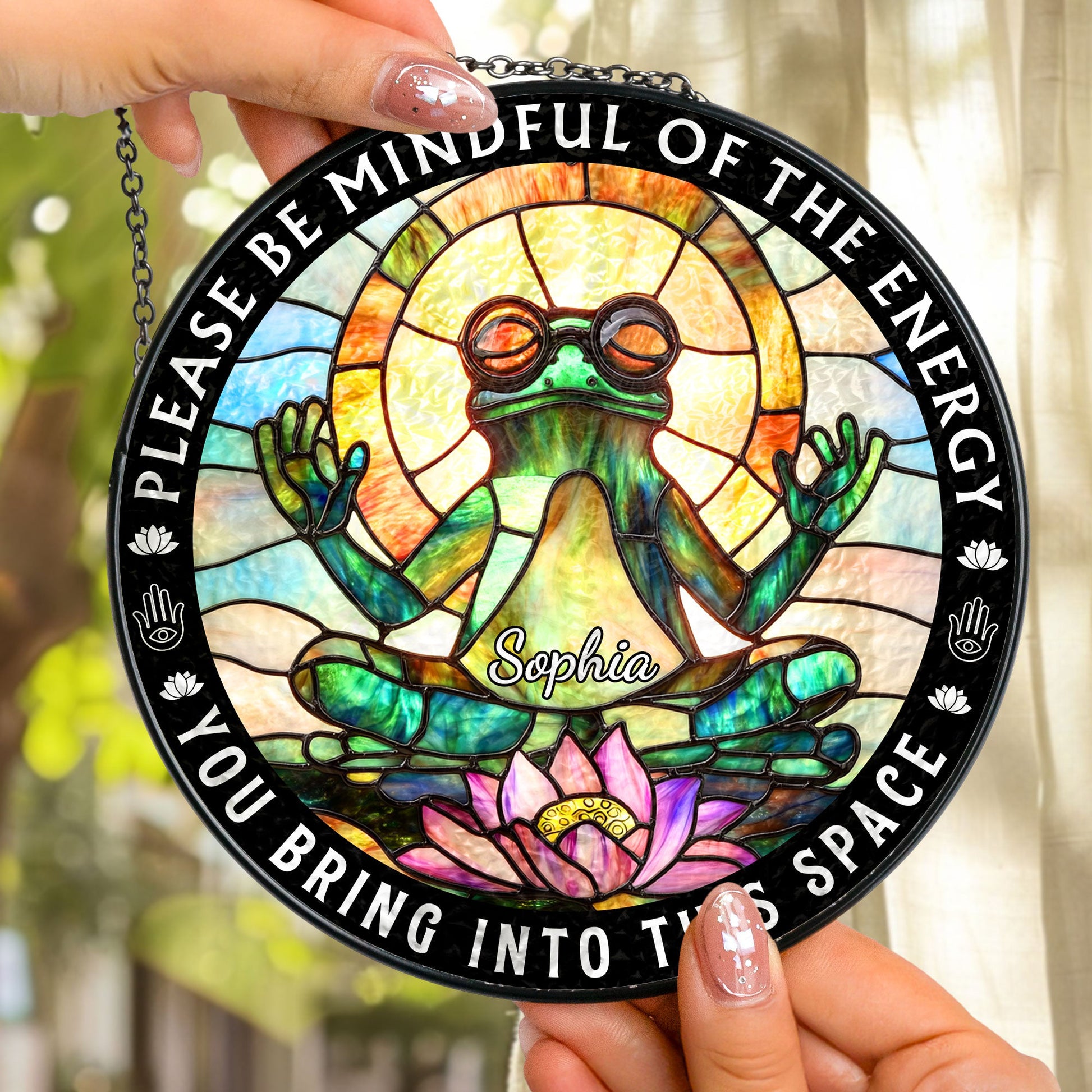 Be-Mindful-Of-The-Energy-Personalized-Stained-Glass-Window-Hanging-Suncatcher_2