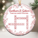 Brothers & Sisters Forever Linked Together - Personalized Ceramic Ornament