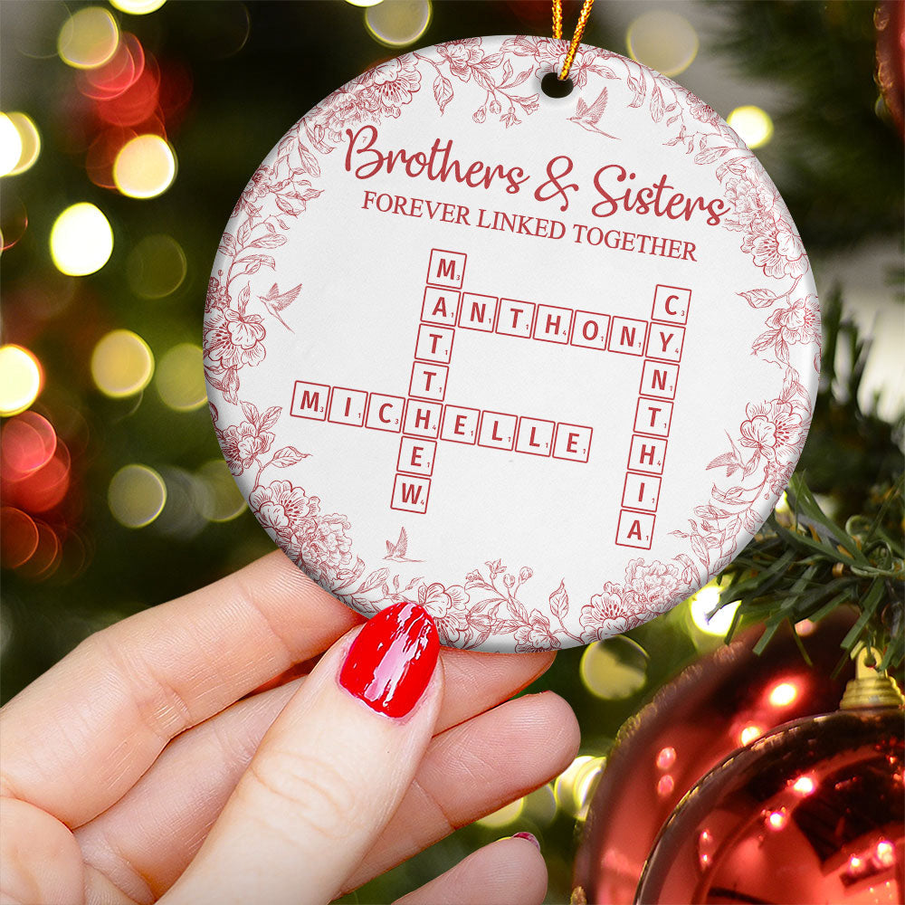 Brothers & Sisters Forever Linked Together - Personalized Ceramic Ornament