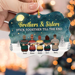 Brothers & Sisters Stick Together Till The End - Personalized Aluminum/Wooden Ornament - Christmas, Loving Gift For Family Members, Brothers, Sisters, Siblings