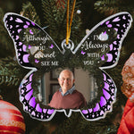 Butterfly Memorial Ornament I'm Always With You - Personalized Acrylic Photo Ornament