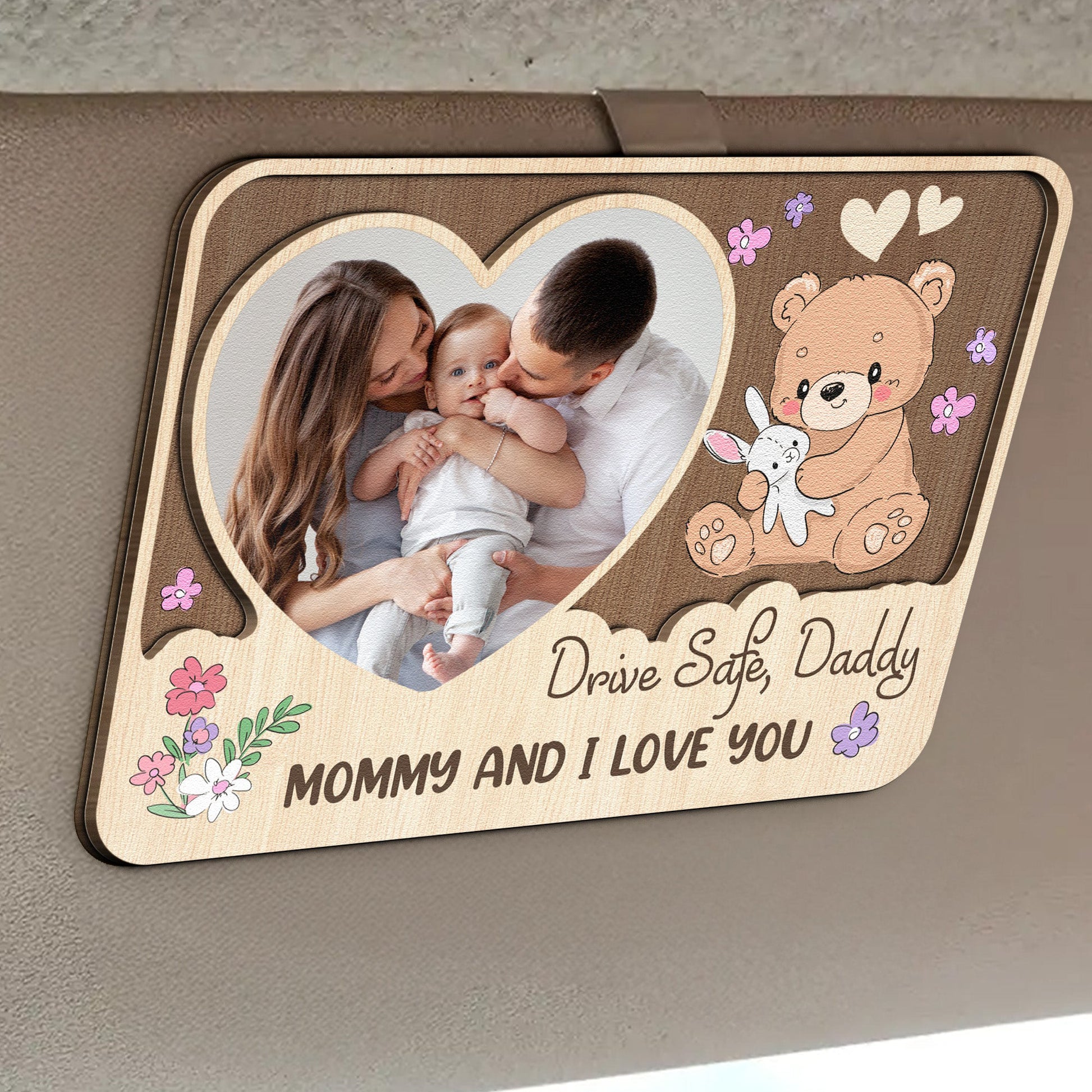 Drive-Safe_-Daddy.-Mommy-And-I-Love-You-Personalized-Photo-Wooden-Car-Visor-Clip-2