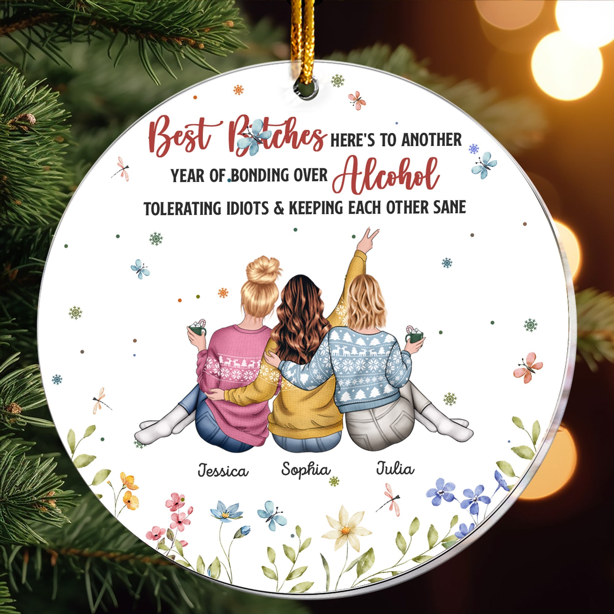 Floral Style Here's To Another Year Of Bonding Over Alcohol - Personalized Acrylic Ornament