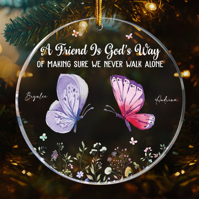 Friends We Never Walk Alone - Butterfly Version - Personalized Acrylic Ornament