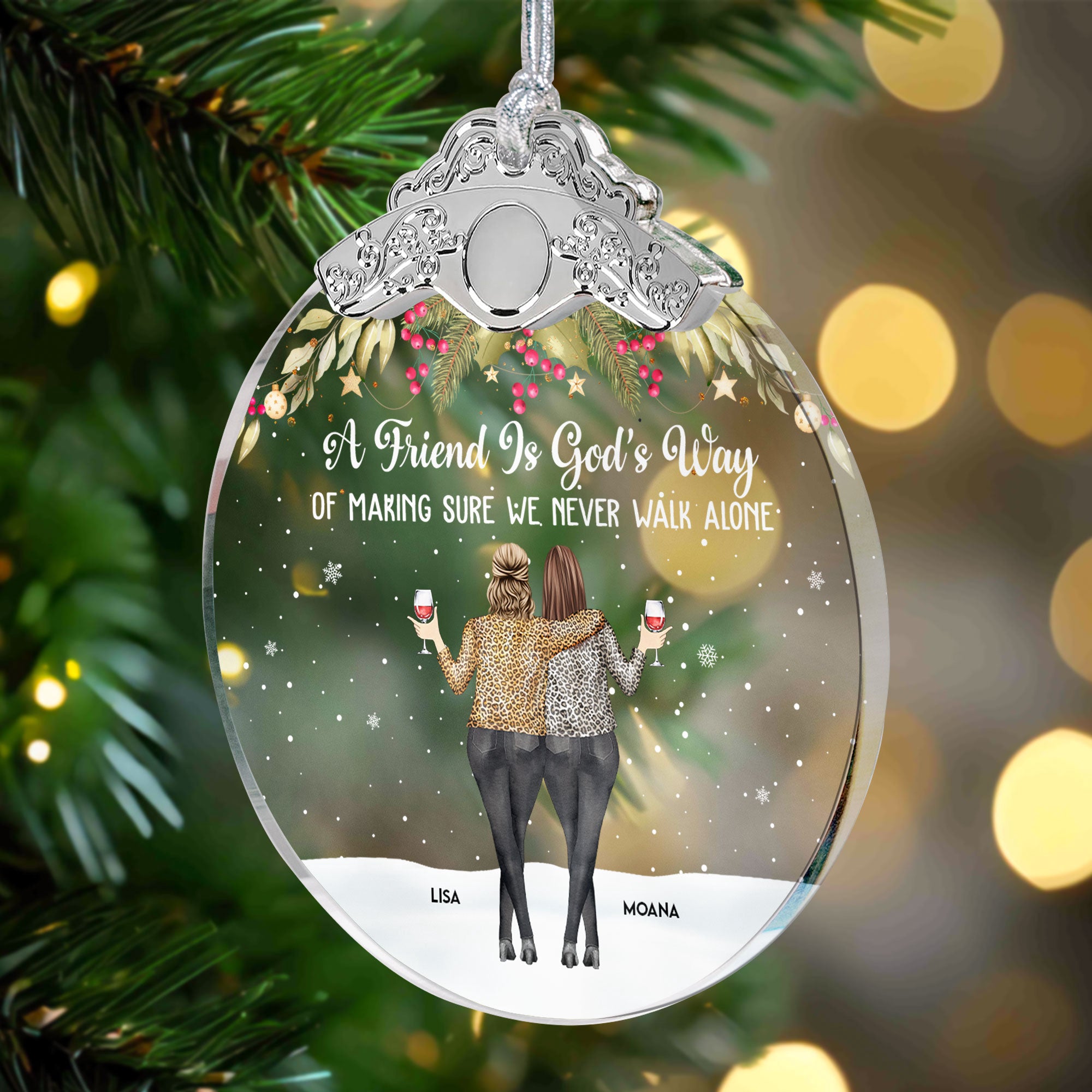 Friends We Never Walk Alone - Personalized Glass Ornament With Silver Cap