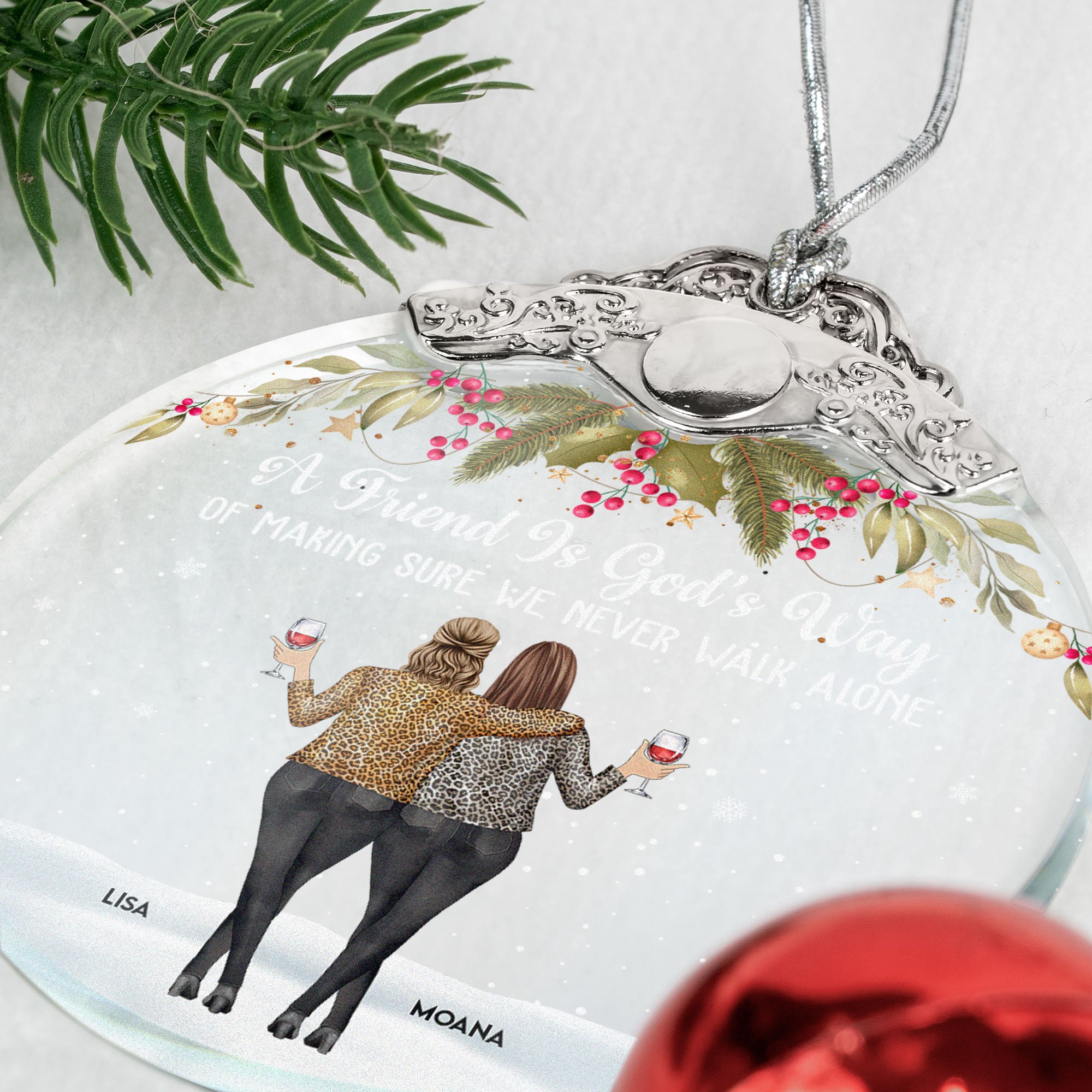 Friends We Never Walk Alone - Personalized Glass Ornament With Silver Cap