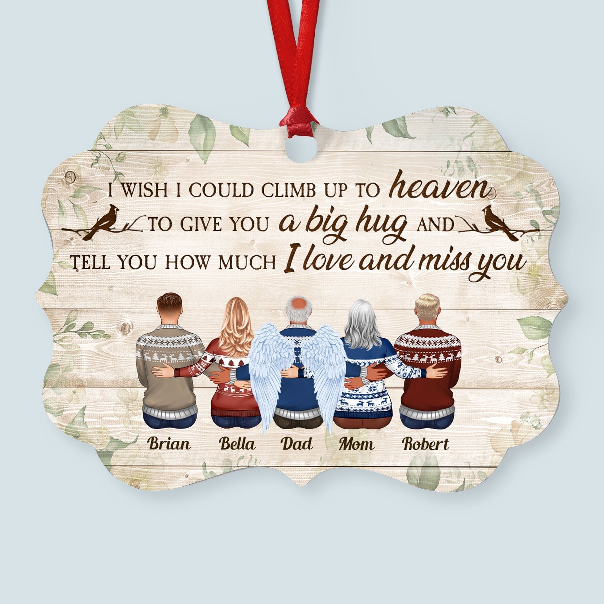 Those We Love Don't Go Away - Personalized Memorial Ornament