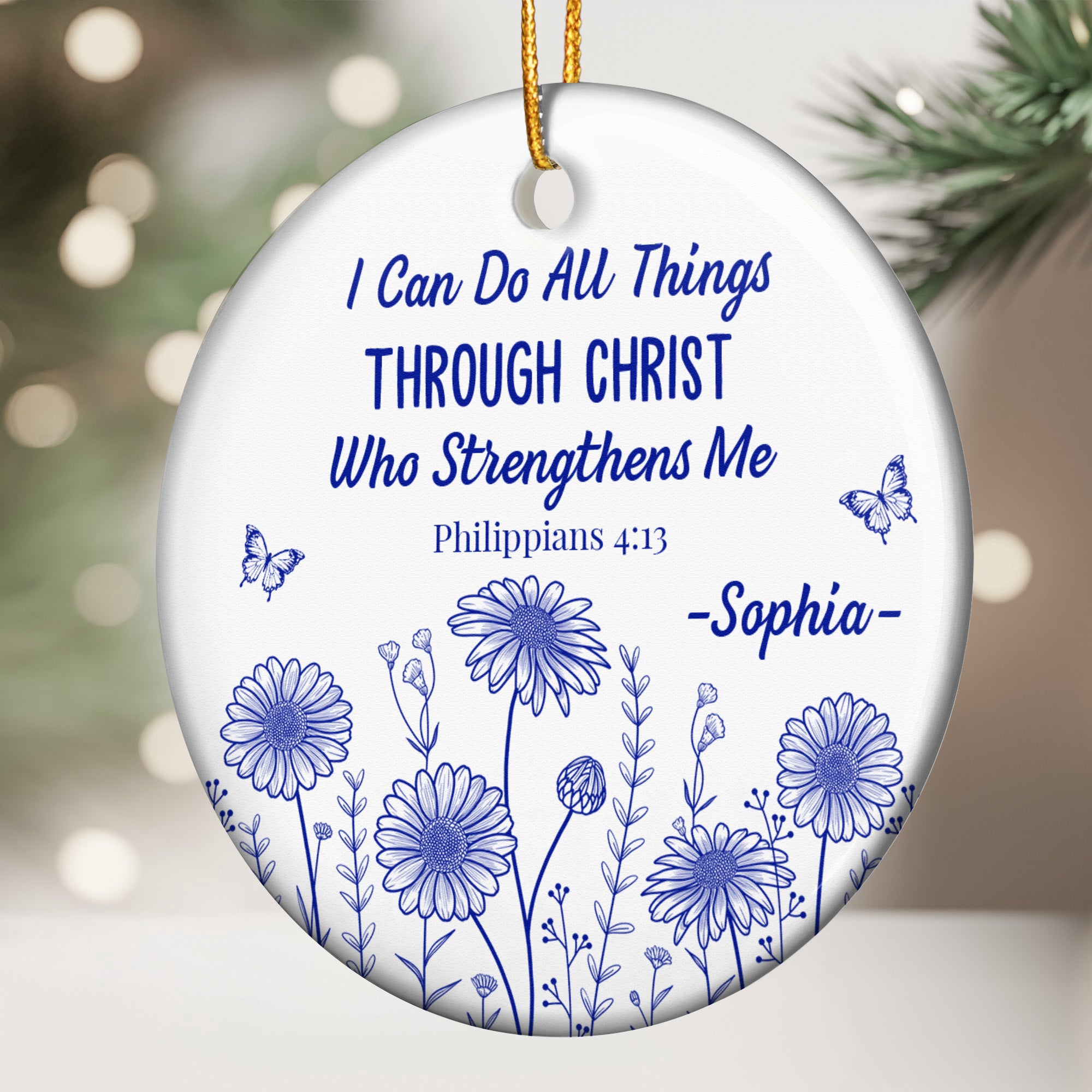 I Can Do All Things Through Christ Who Strengthens Me - Personalized Ceramic Ornament