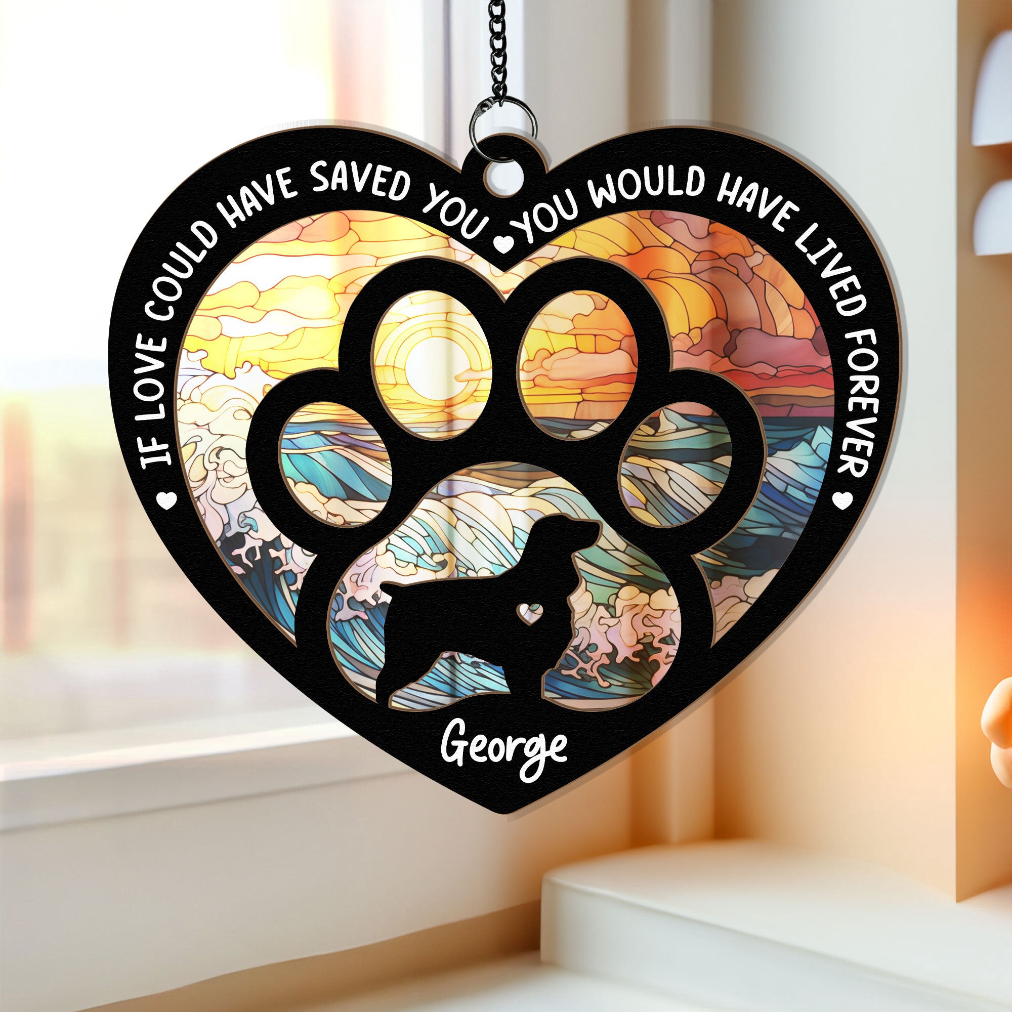 If-Love-Could-Have-Saved-You-Personalized-Window-Hanging-Suncatcher-Ornament-2
