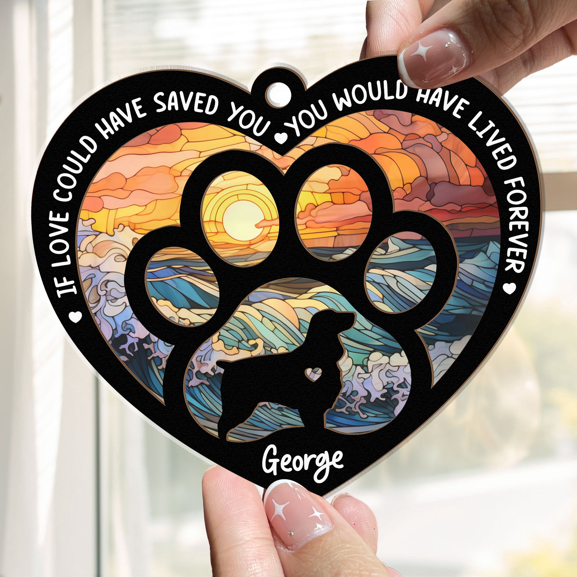 If-Love-Could-Have-Saved-You-Personalized-Window-Hanging-Suncatcher-Ornament-3
