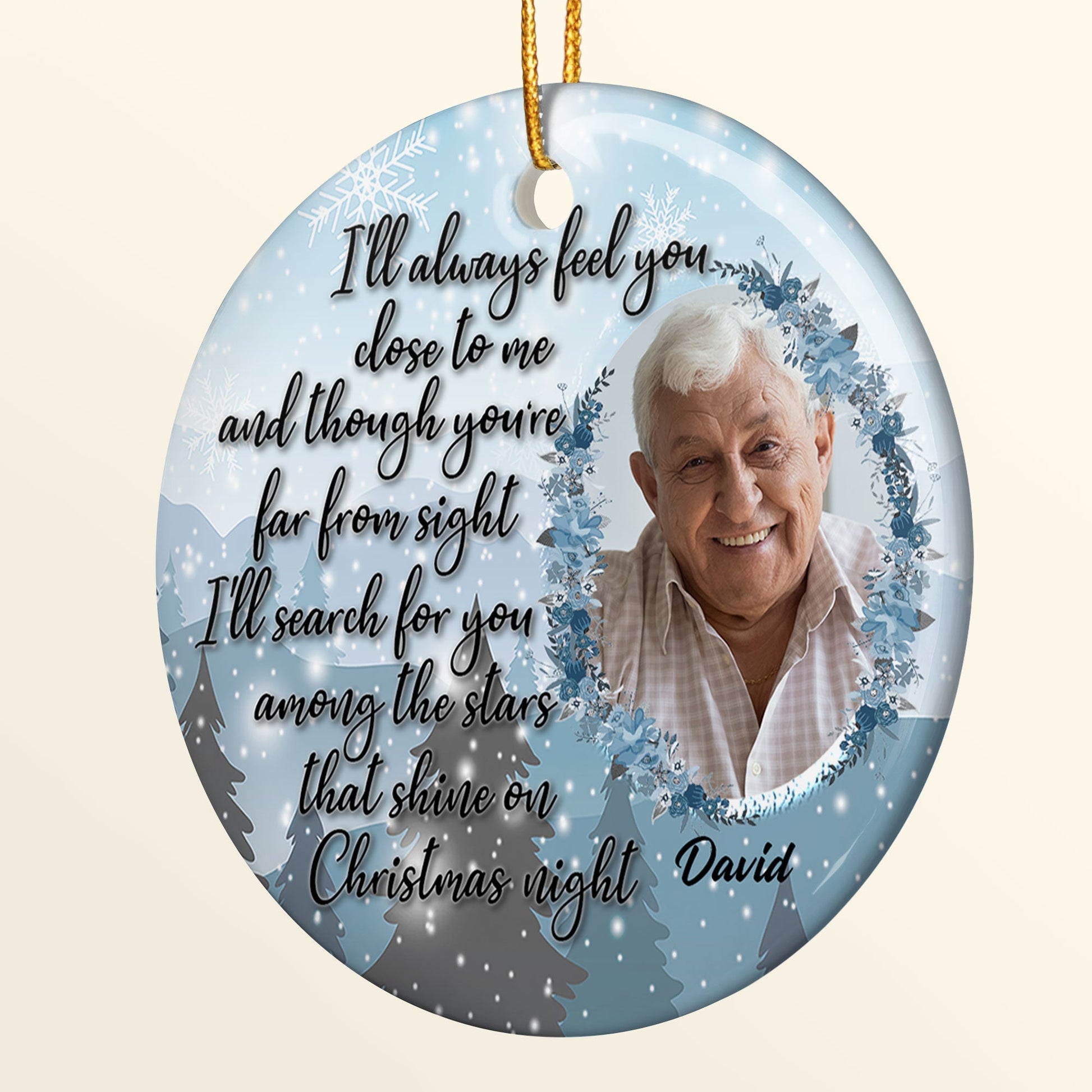 I'll Search For You Among The Stars - Personalized Ceramic Ornament - Christmas Gift Memorial Gift For Family Members - Memorial Photo Ornament