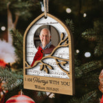 I'm Always With You Memorial Christmas Ornament 2 Layers - Personalized Wooden Photo Ornament