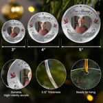 In Loving Memory I'm Always With You Christmas Ornament - Personalized Acrylic Photo Ornament