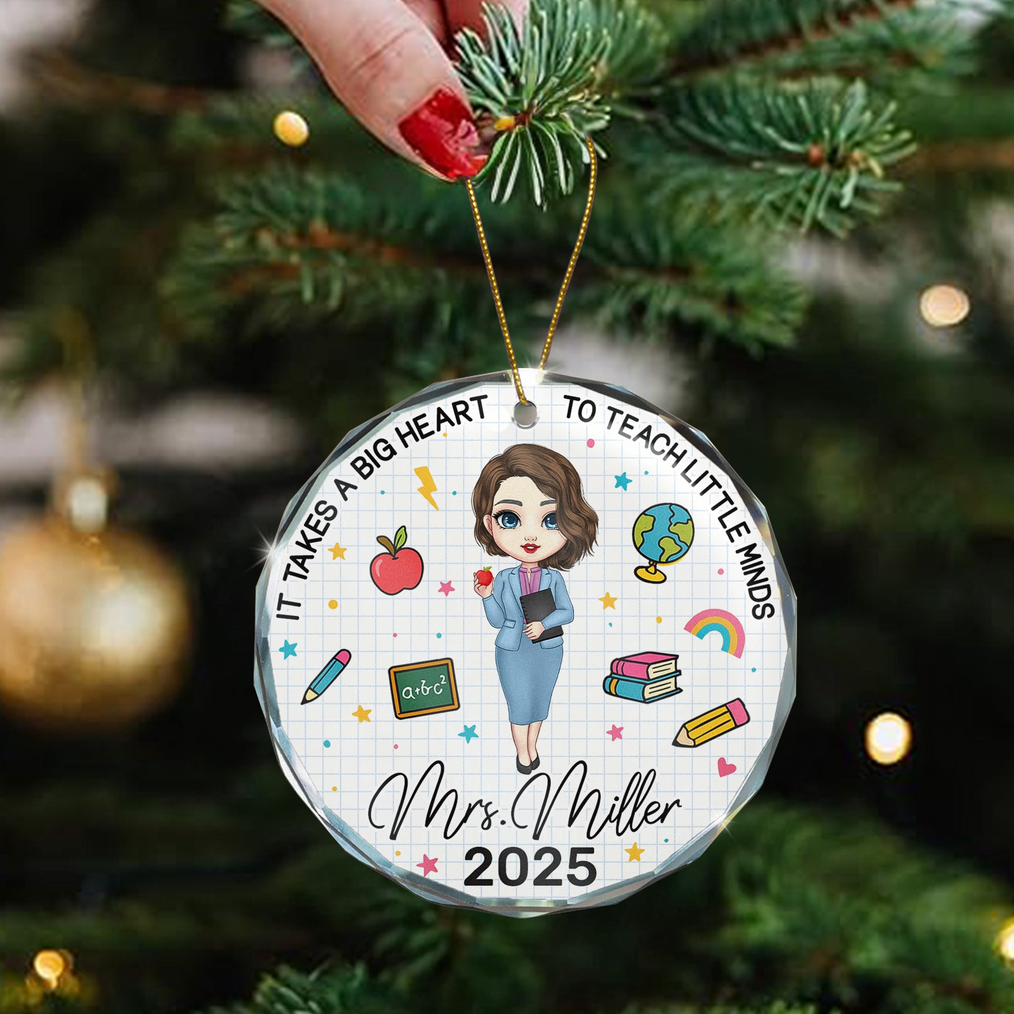 It Takes A Big Heart To Teach Little Minds - Personalized Glass Ornament