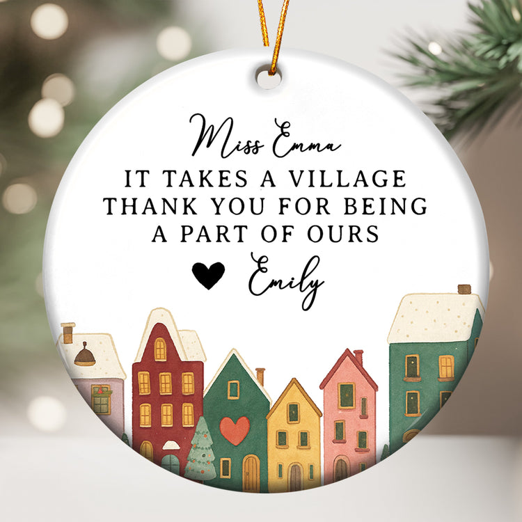 It-Takes-A-Village-Thank-You-Gift-For-Teacher-Appreciation_-Coworkers_-Boss_-Team-Personalized-Ceramic-Ornament_1