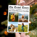 Just A Girl Who Loves Traveling - Personalized Acrylic Photo Ornament