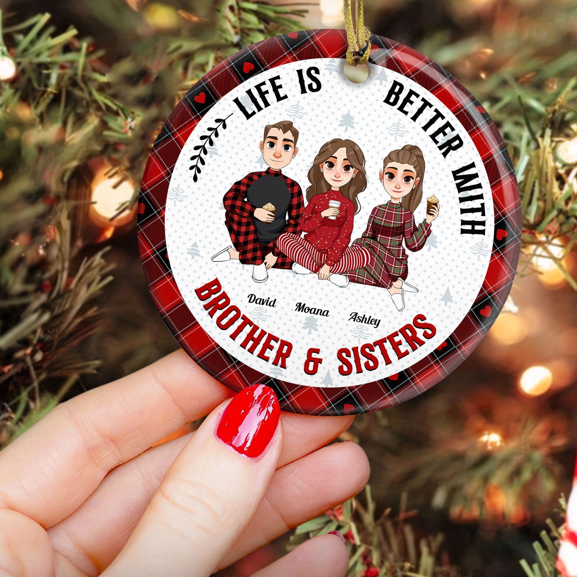 Life Is Better With Brothers & Sisters - Personalized Ceramic Ornament