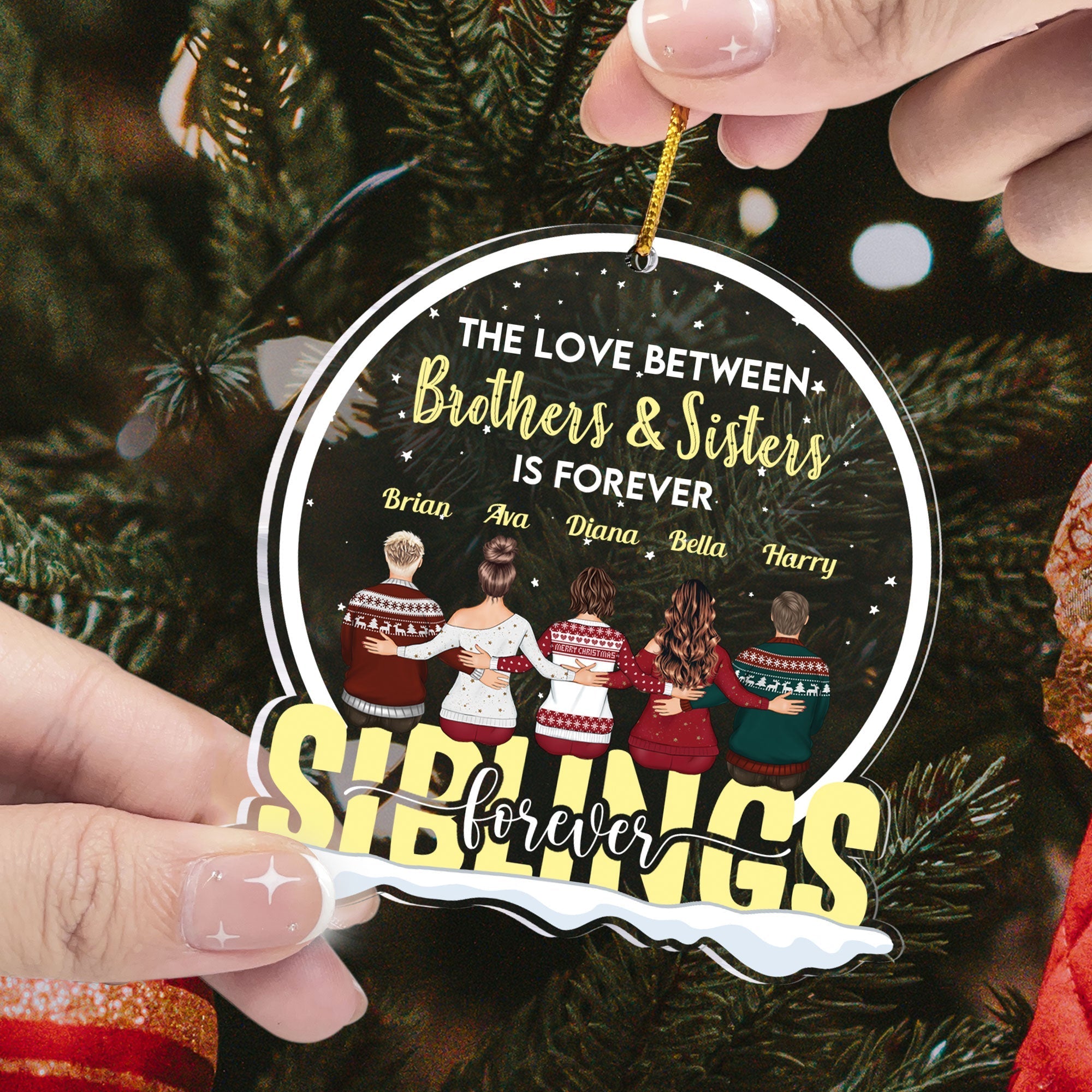 Life Is Better With Siblings - Personalized Snow Globe Shaped Acrylic Ornament - Christmas Gift For Family, Brothers, Sisters