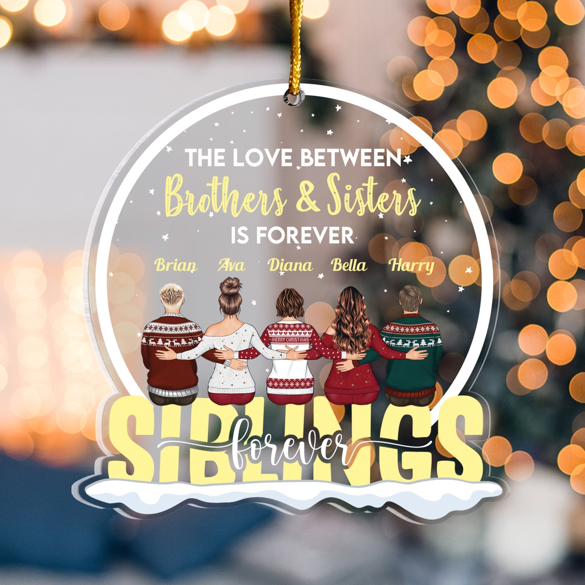 Life Is Better With Siblings - Personalized Snow Globe Shaped Acrylic Ornament - Christmas Gift For Family, Brothers, Sisters