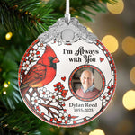 Loss Of Loved One I'm Always With You - Personalized Glass Photo Ornament With Silver Cap