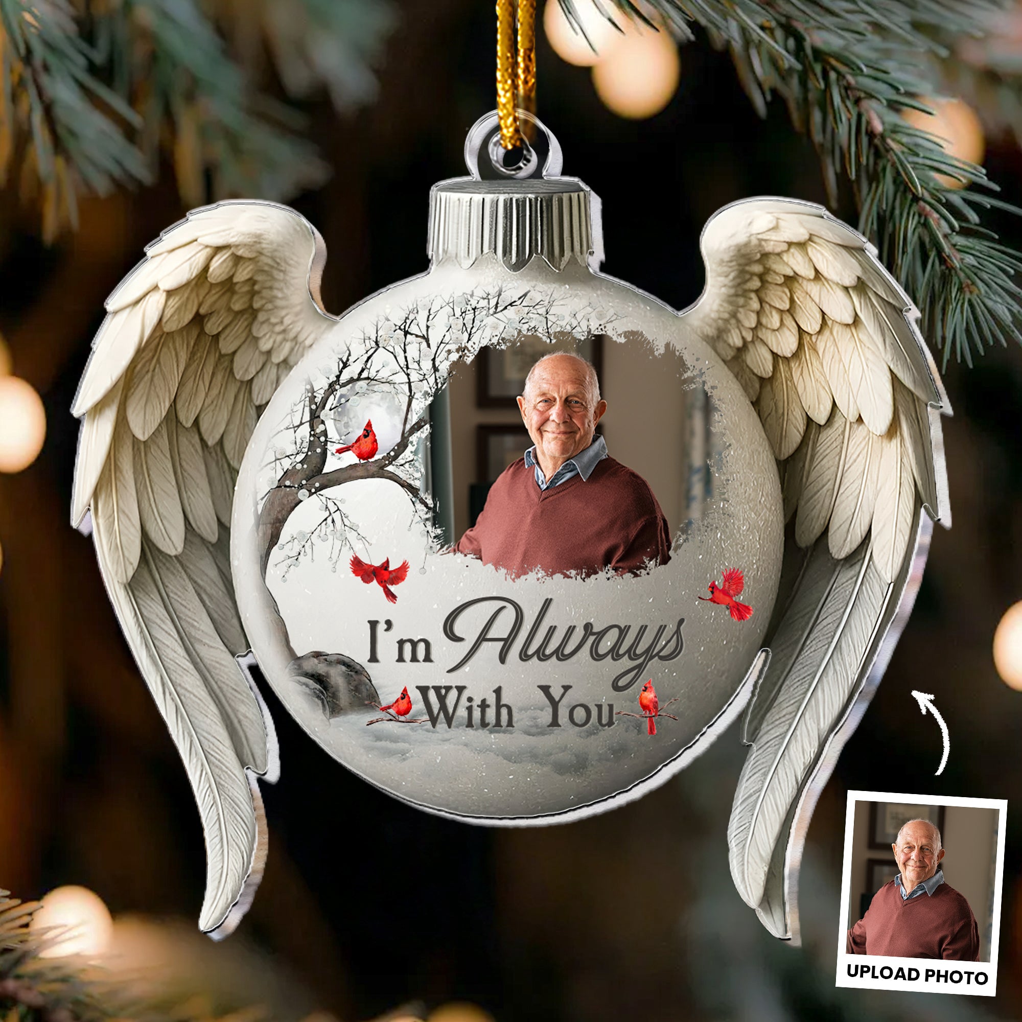 Memorial Christmas Ornament I'm Always With You - Personalized Acrylic Photo Ornament