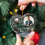 Memorial Gift I'm Always With You - Personalized Heart Glass Photo Ornament