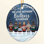 The Love Between Brothers & Sisters Is Forever - Personalized Ceramic Ornament - Family Hugging