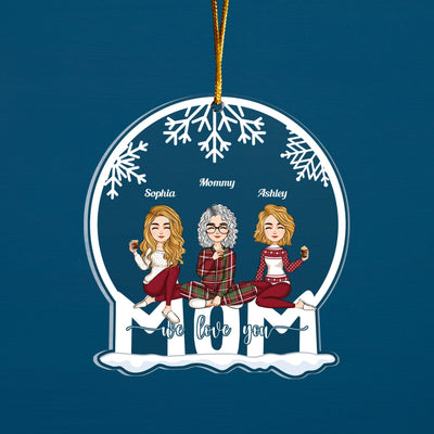 Mom - We Love You - Personalized Custom Shaped Acrylic Ornament