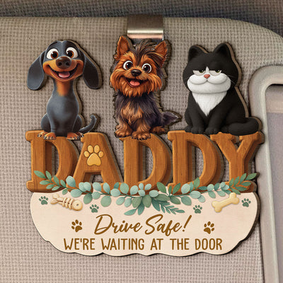 Mom, Dad Drive Safe! We’re Waiting At The Door - Personalized Wooden Car Visor Clip