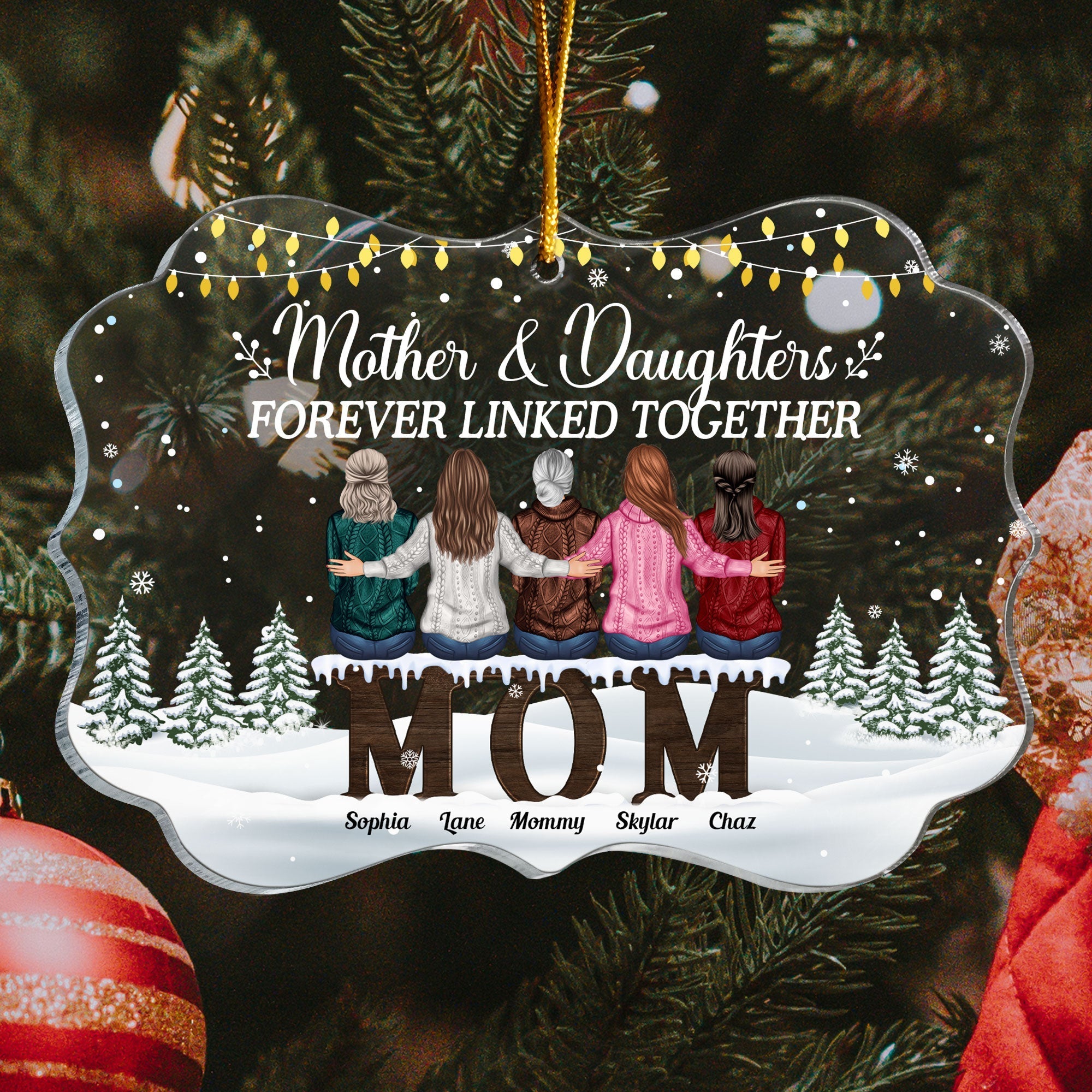 Mother And Daughters Forever Linked Together - Personalized Acrylic Ornament - Christmas, New Year Gift For Mom, Daughters