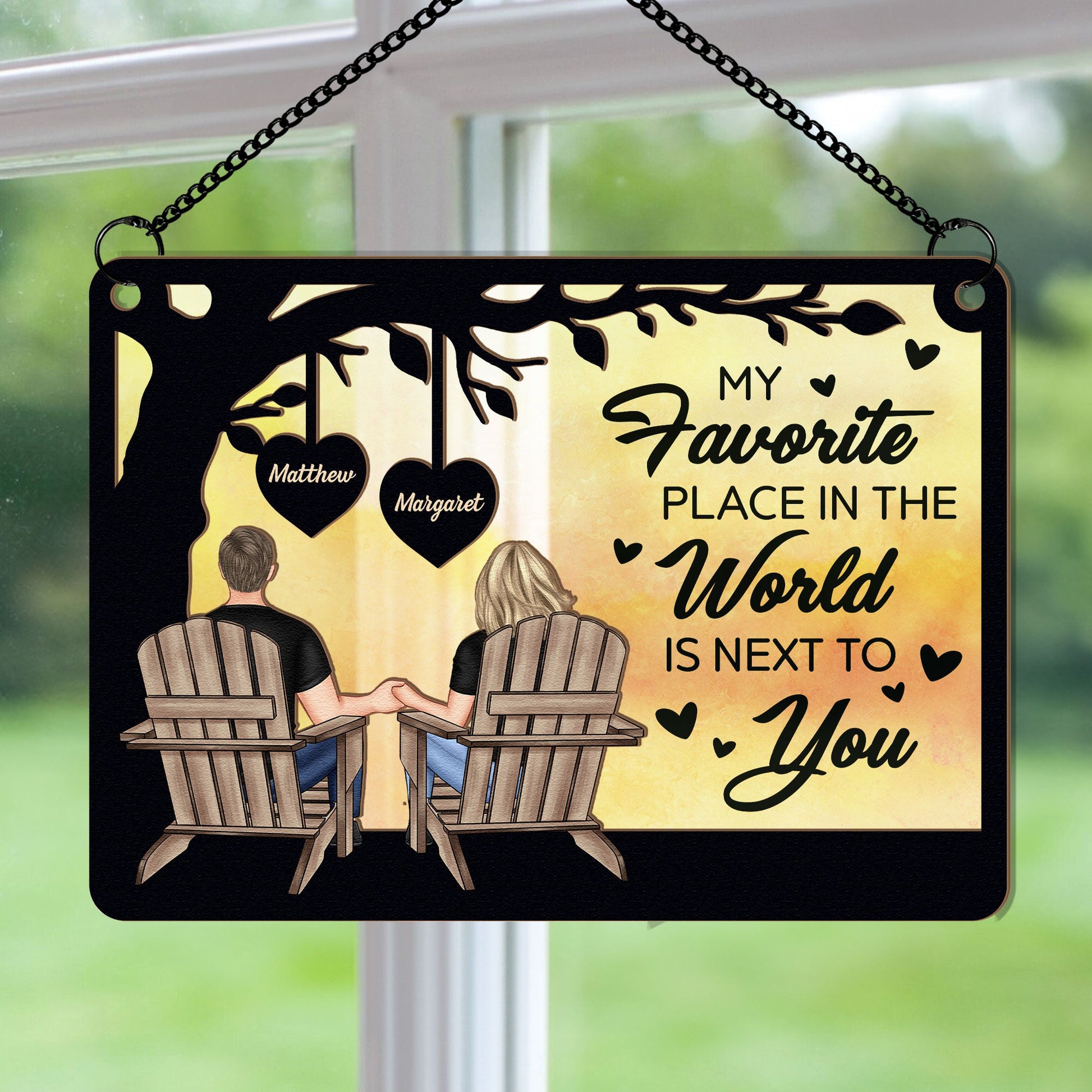 My-Favorite-Place-In-The-World-Is-Next-To-You-Window-Hanging-Suncatcher-Ornament-5