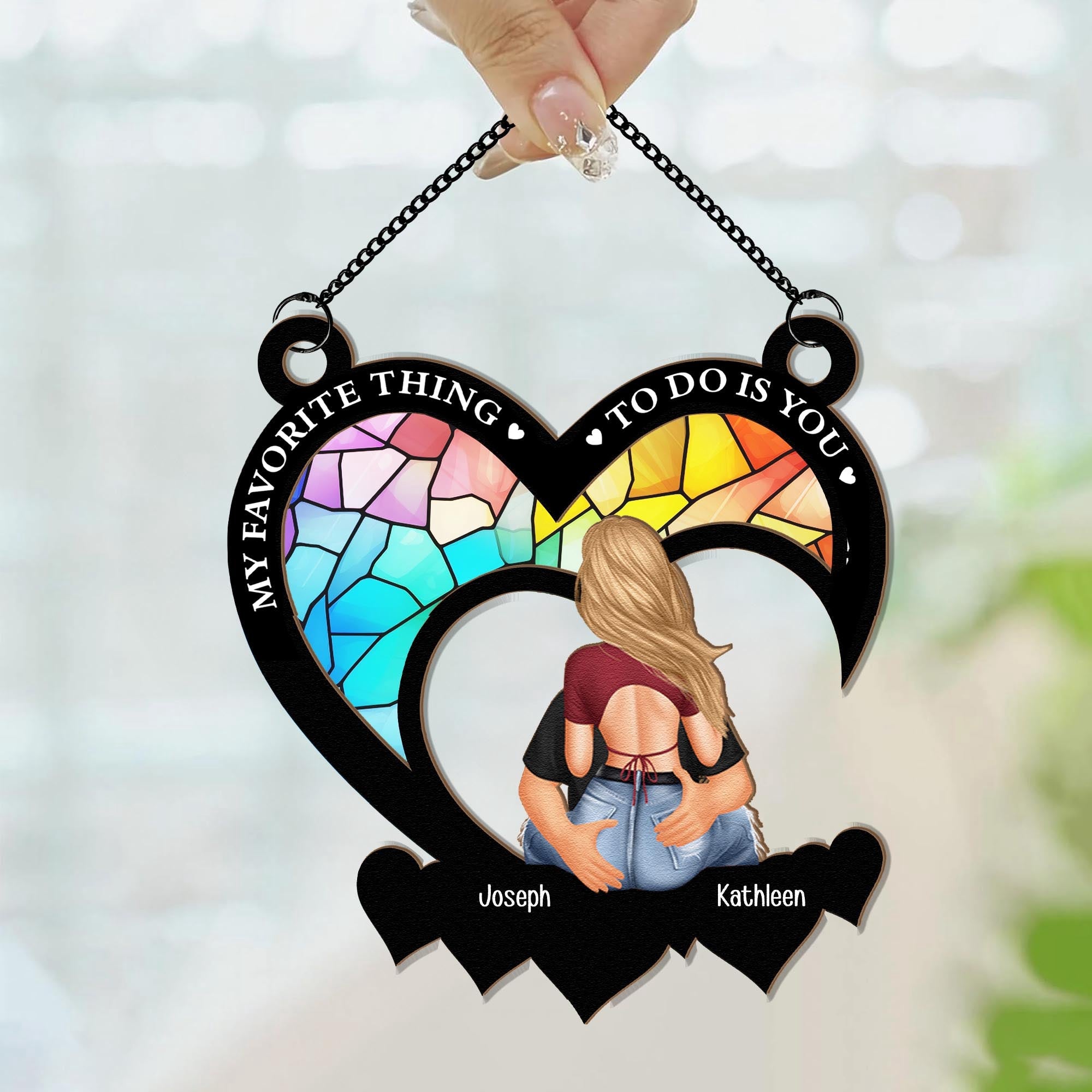 My-Favorite-Thing-To-Do-Is-You-Personalized-Window-Hanging-Suncatcher-Ornament3