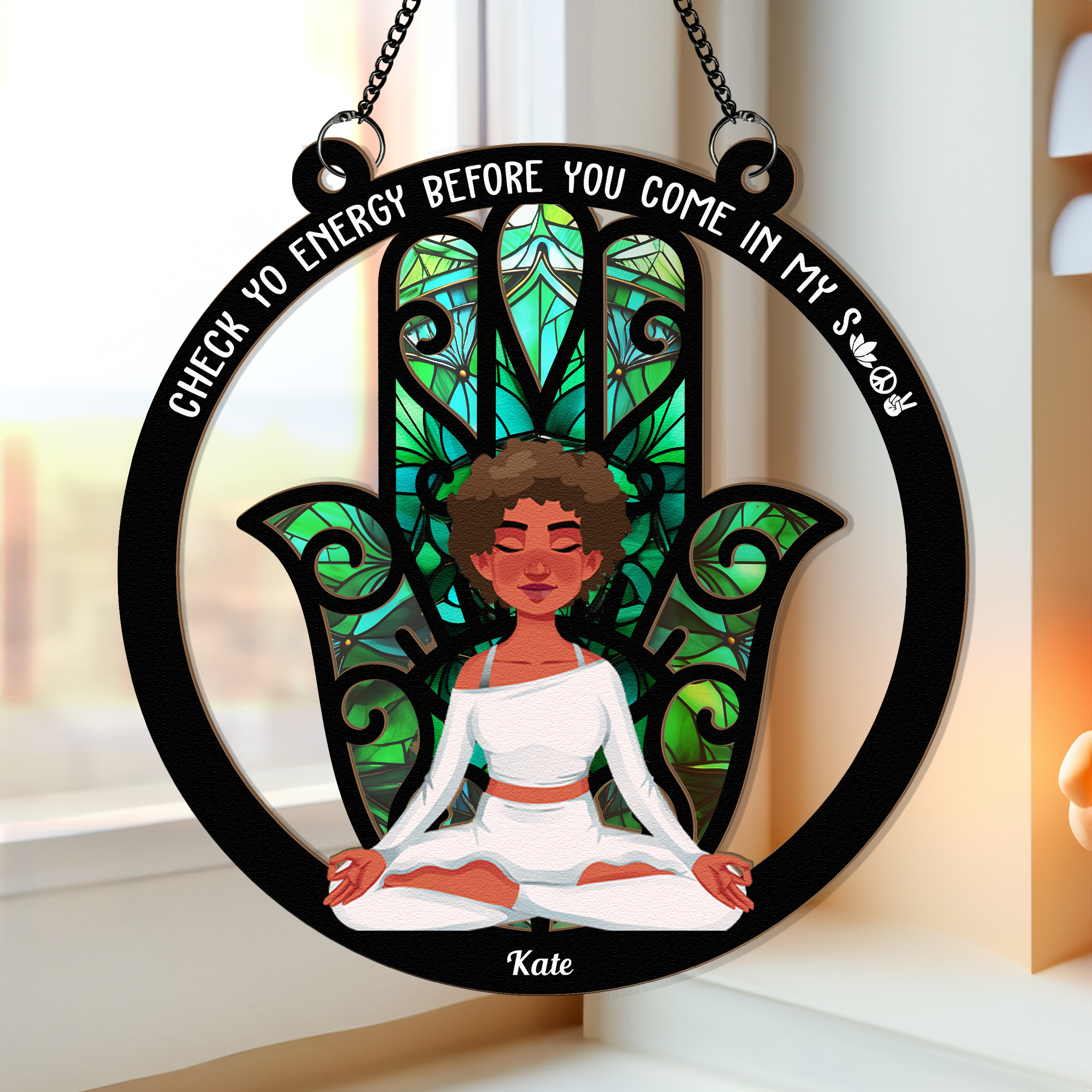 Please-Be-Mindful-Of-The-Energy-Personalized-Window-Hanging-Suncatcher-Ornament_3