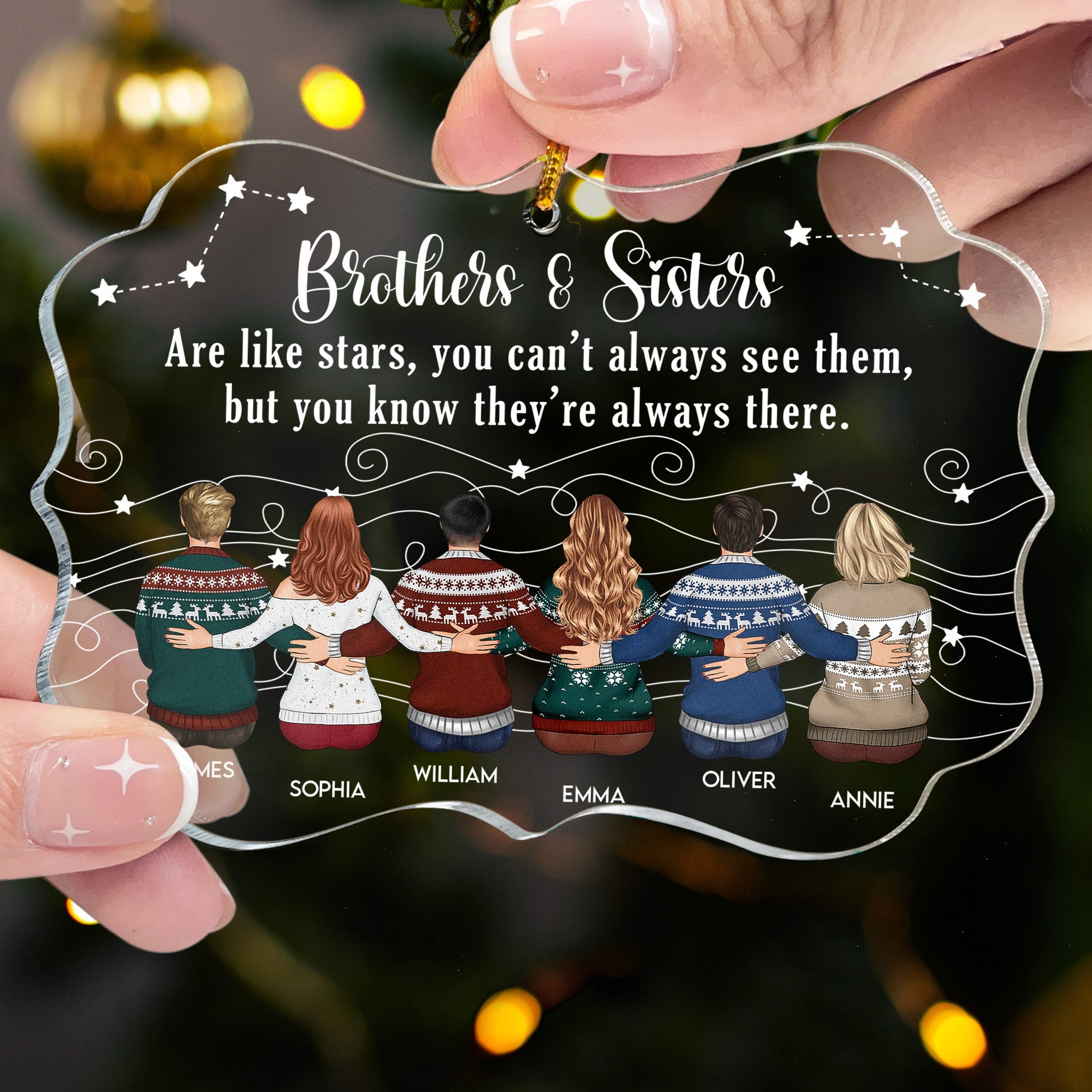 Siblings Are Like Stars You Know They’re Always There - Personalized Acrylic Ornament