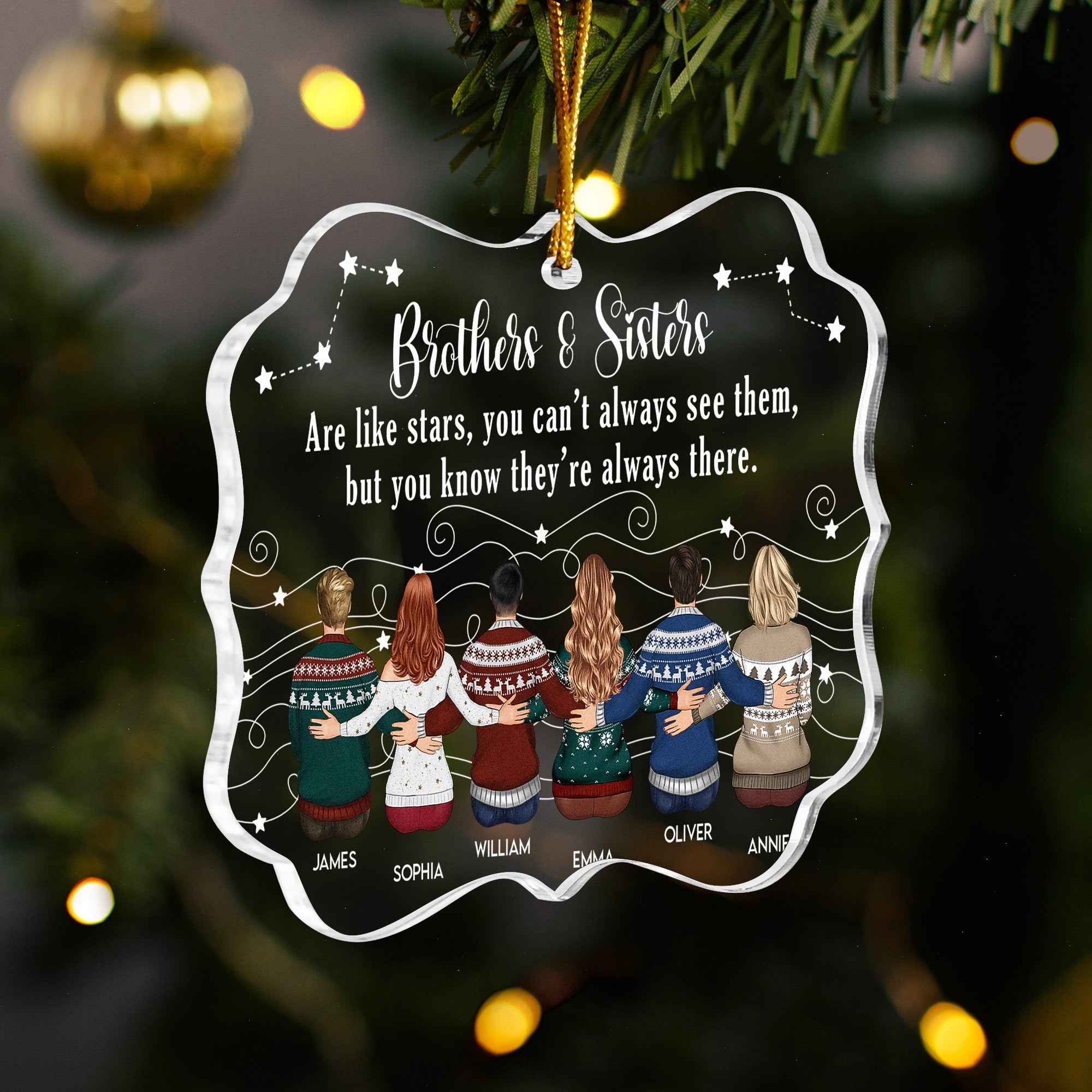 Siblings Are Like Stars You Know They’re Always There - Personalized Acrylic Ornament