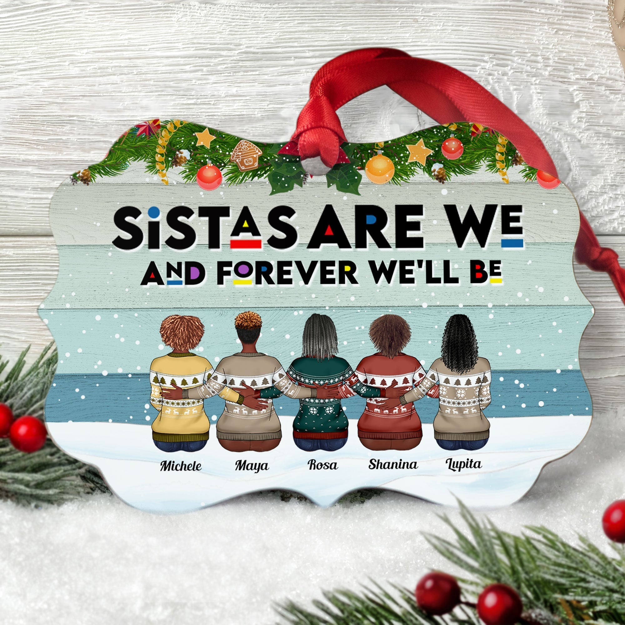 Sistas Are We And Forever Will Be - Personalized Aluminum Ornament - Christmas Gift Sistas Ornament For Friends, Family - Family Hugging