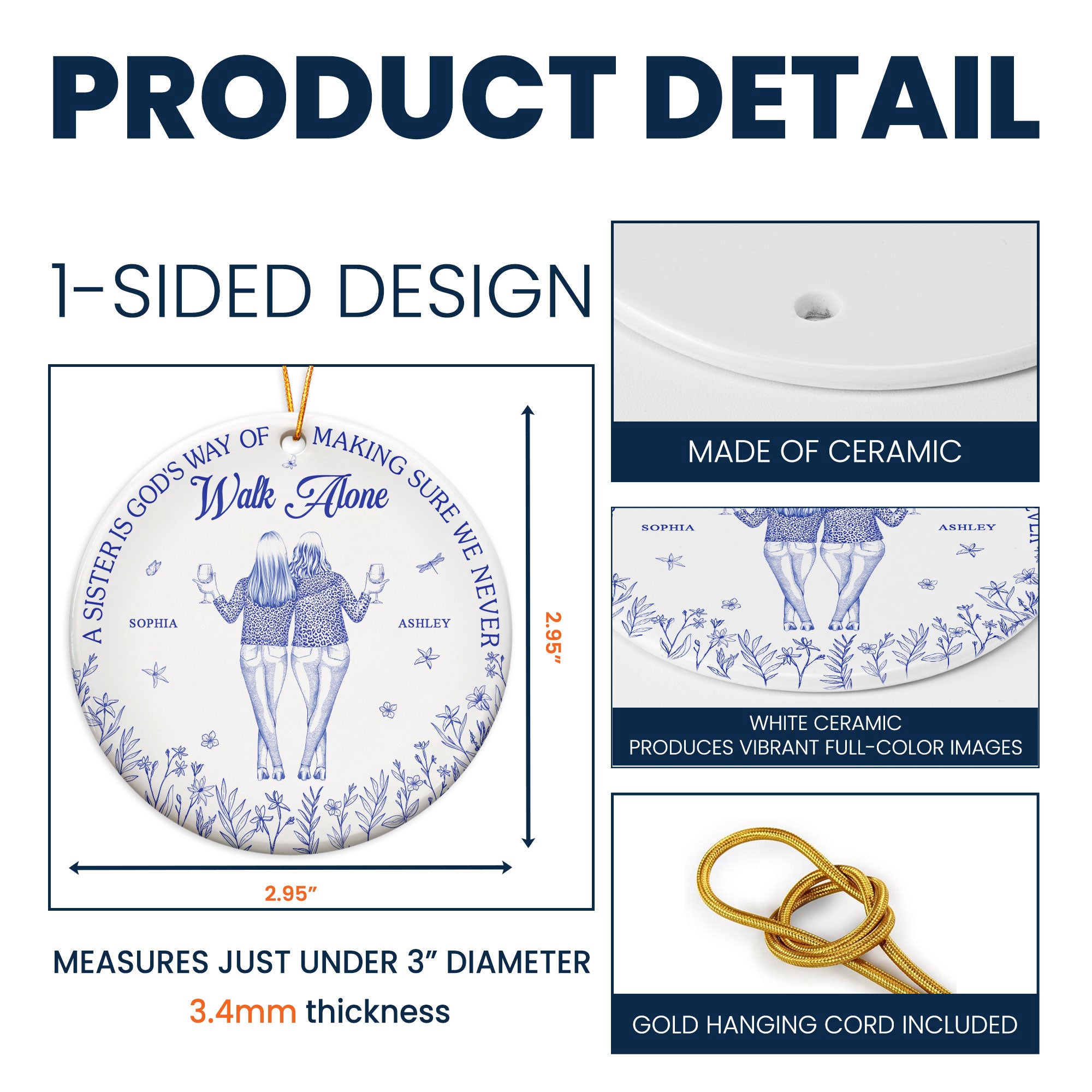 Sister - God's Way Of Making Sure We Never Walk Alone - Personalized Ceramic Ornament