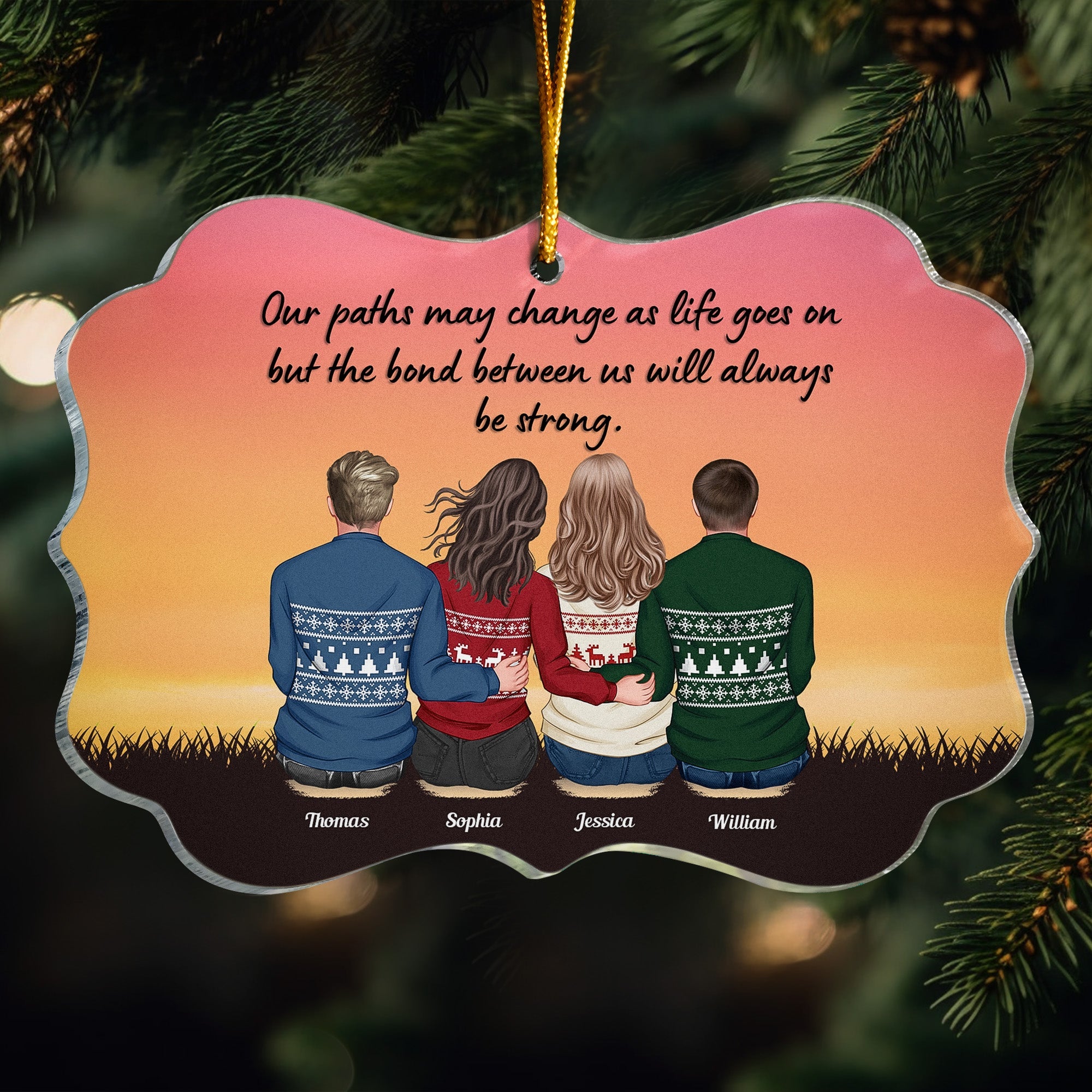 The Bond Between Us Will Always Be Strong - Personalized Acrylic Ornament
