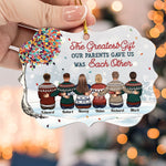 The Greatest Gift Our Parents Gave Us Was Each Other - Personalized Aluminum Ornament - Christmas Gift For Family Members, Brothers, Sisters