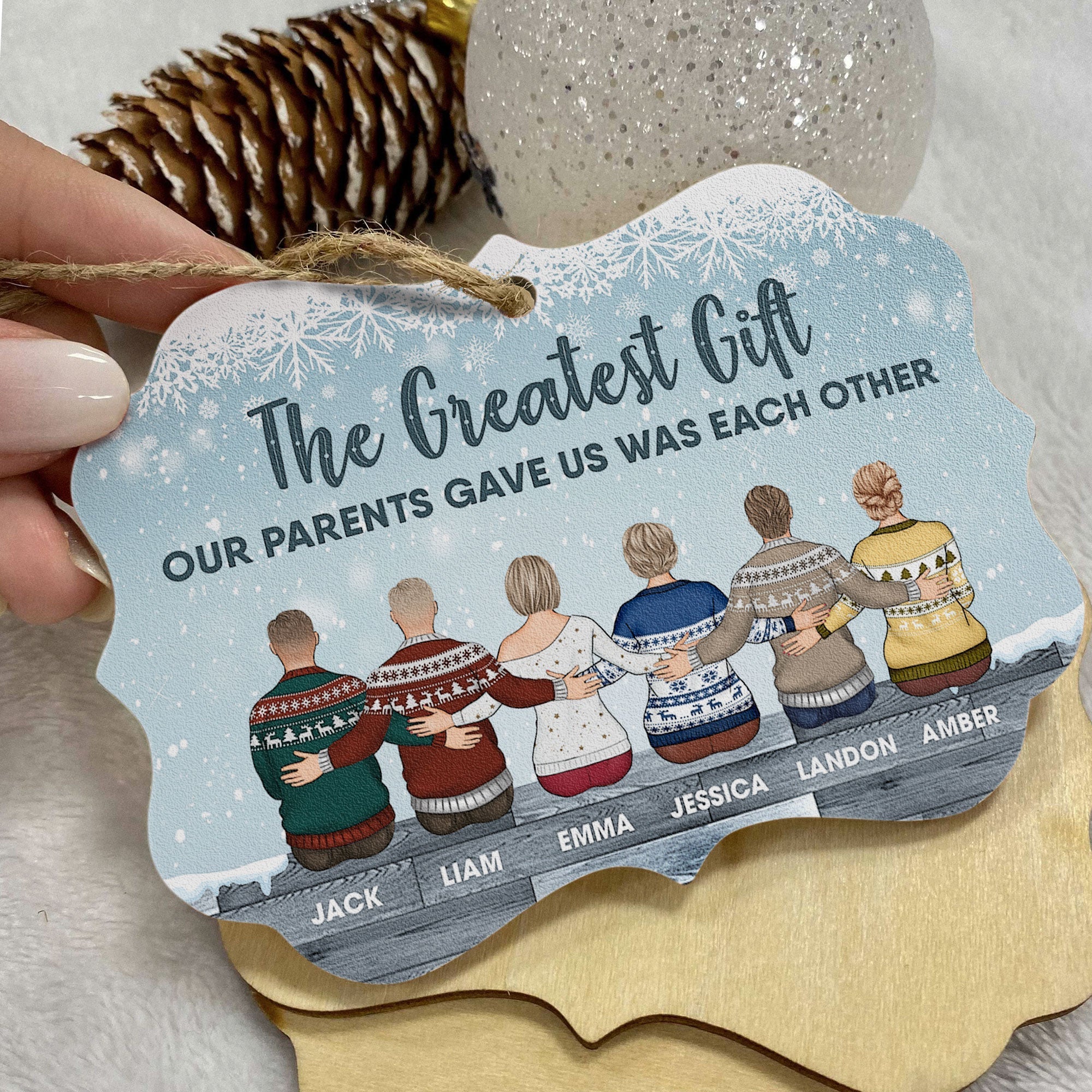 The Greatest Gift Our Parents Gave Us Was Each Other - Personalized Aluminum/Wooden Ornament