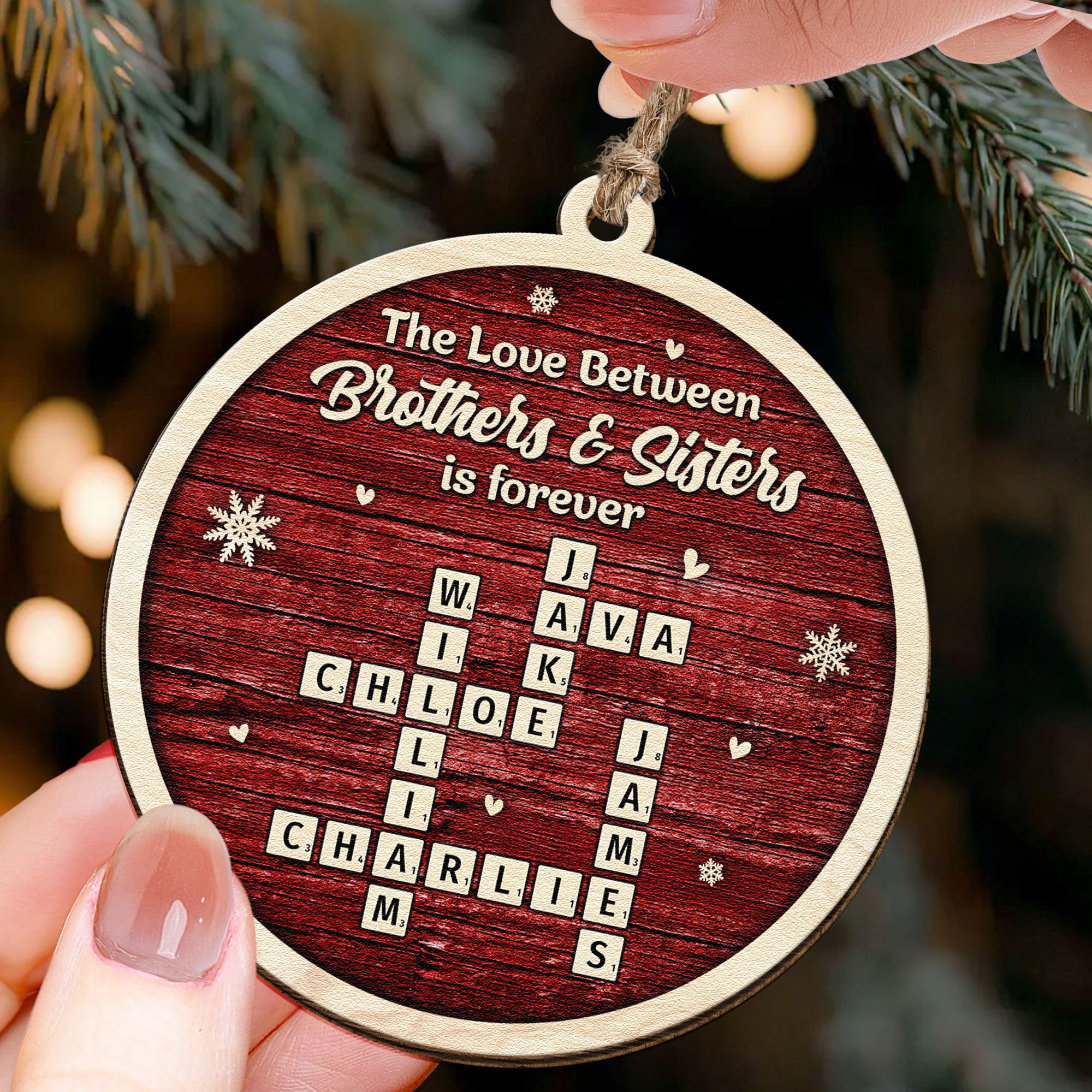 The Love Between Brothers And Sisters Is Forever - Personalized Wooden Ornament