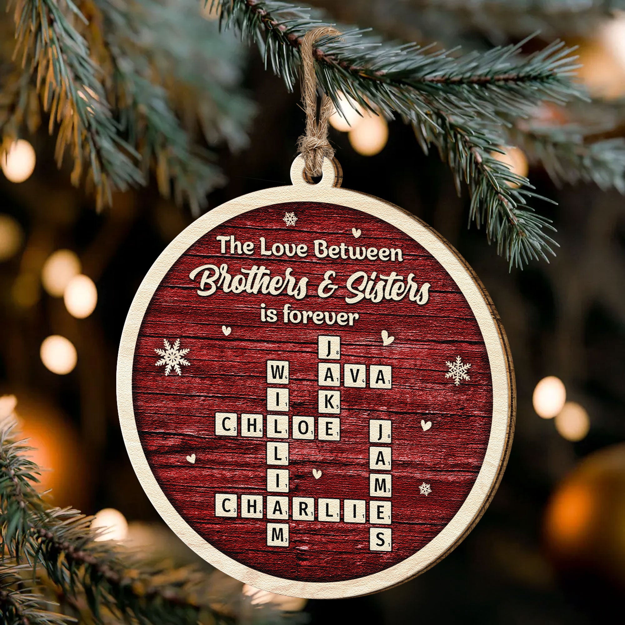 The Love Between Brothers And Sisters Is Forever - Personalized Wooden Ornament