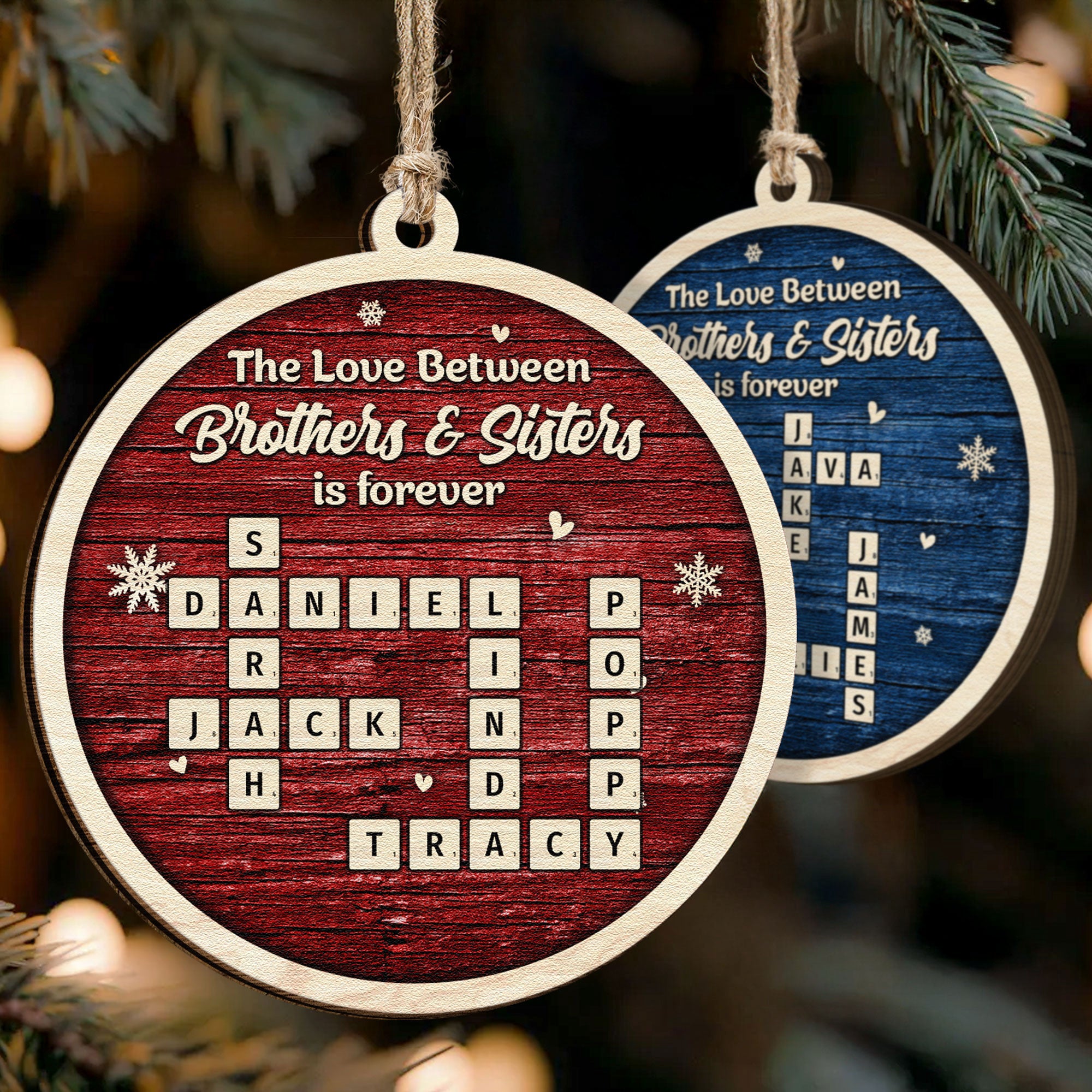 The Love Between Brothers And Sisters Is Forever - Personalized Wooden Ornament