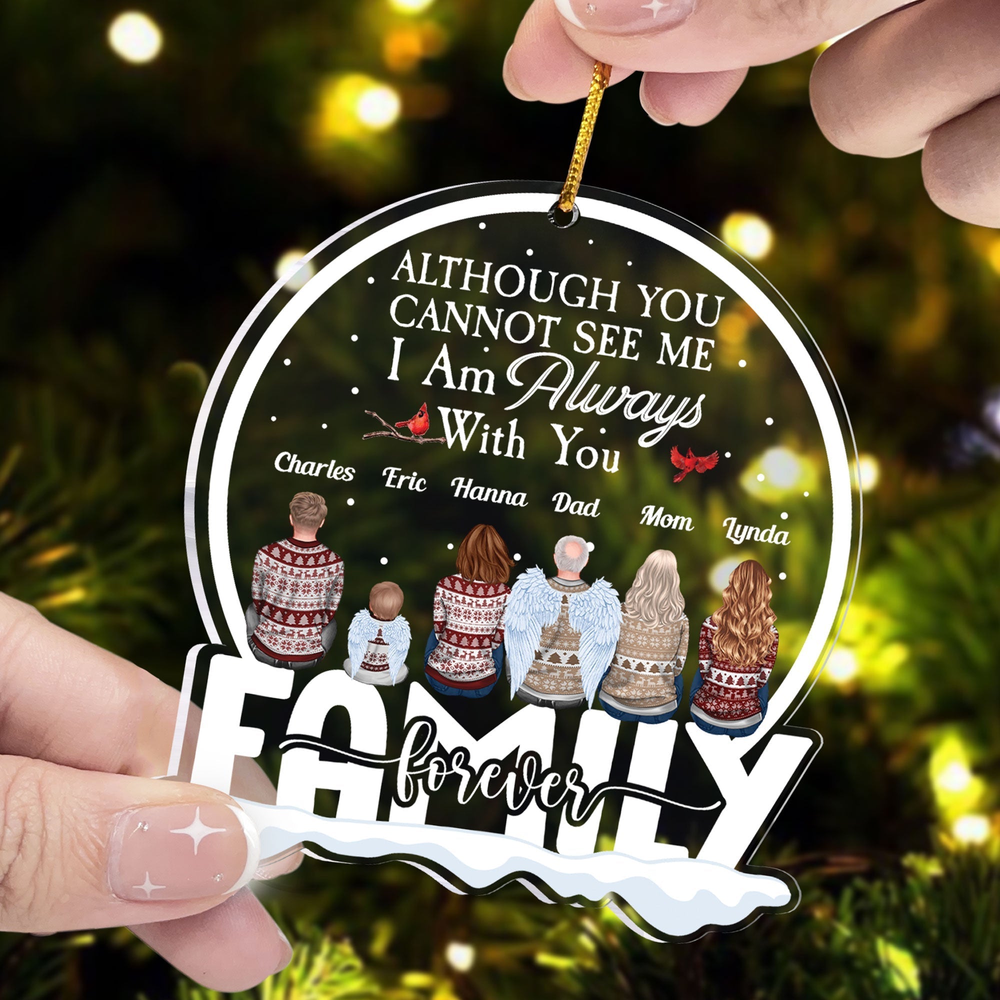 Those We Love Don't Go Away - Personalized Memorial Ornament
