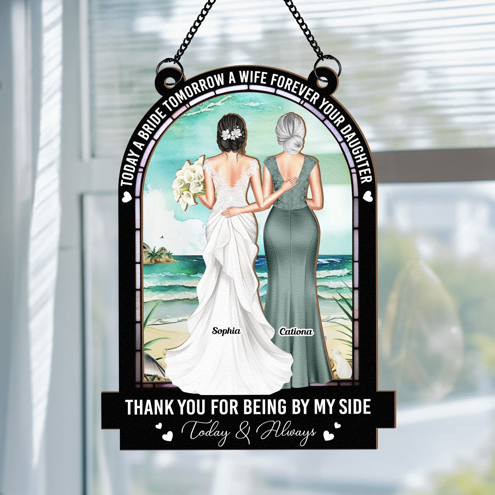 Today-A-Bride-Forever-Your-Daughter-Personalized-Window-Hanging-Suncatcher-Ornament_3