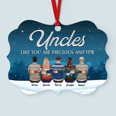 Uncles Like You Are Precious And Few - Personalized Aluminum Ornament - Family Hugging
